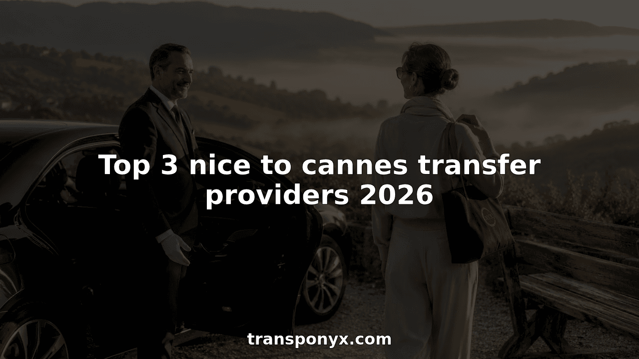 Top 3 nice to cannes transfer providers 2026