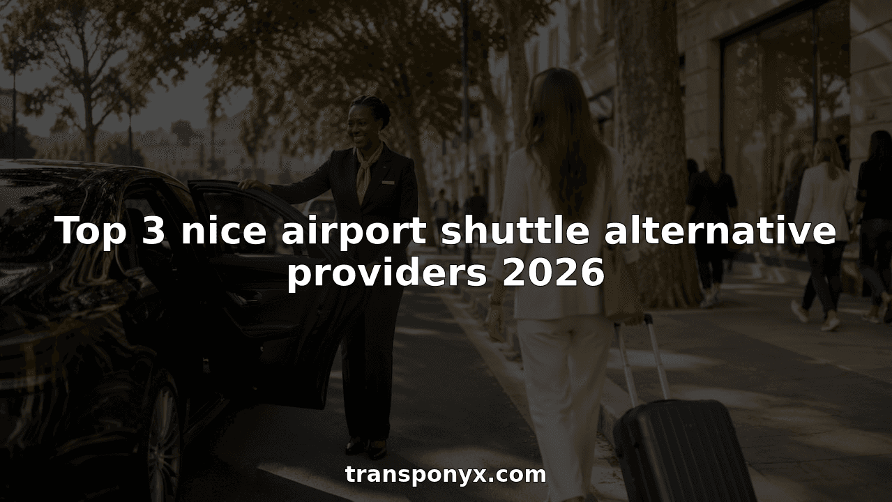 Top 3 nice airport shuttle alternative providers 2026